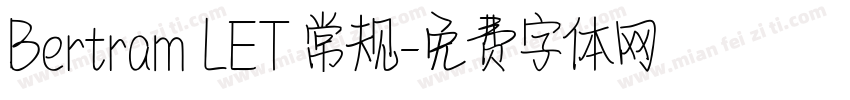 Bertram LET 常规字体转换
